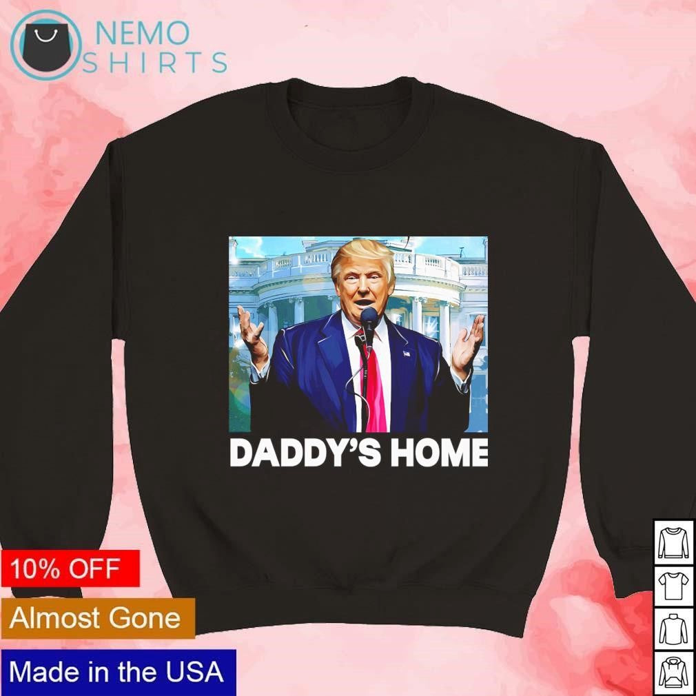 Daddys home Trump 2024 paint - Adult & Kids T-Shirts, Sweatshirts & Hoodies apparel design preview 3