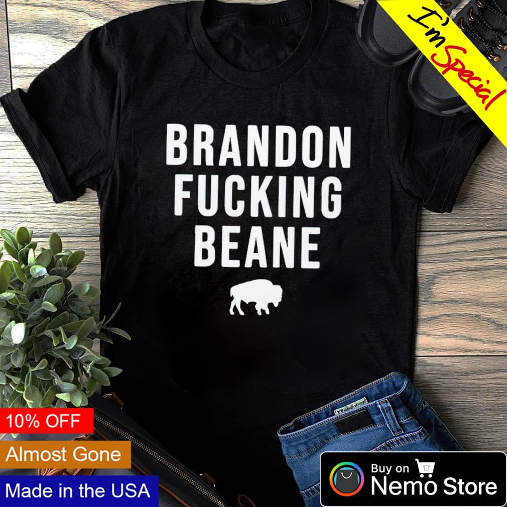 Buffalo Bills Brandon fucking Beane - Adult & Kids T-Shirts, Sweatshirts & Hoodies apparel design preview 1