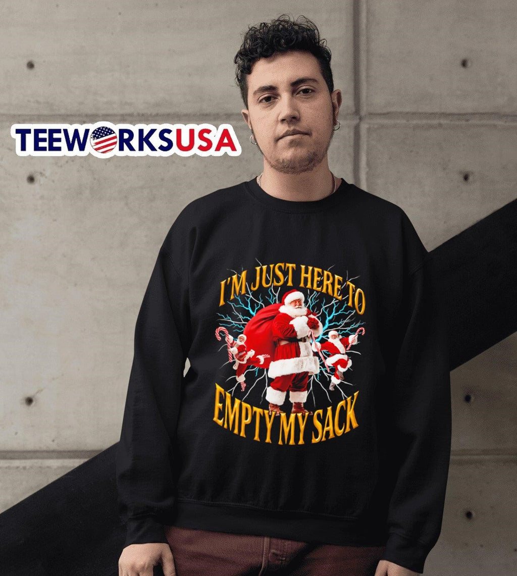I'm just here to empty my sack Santa - Adult & Kids T-Shirts, Sweatshirts & Hoodies apparel design preview 6