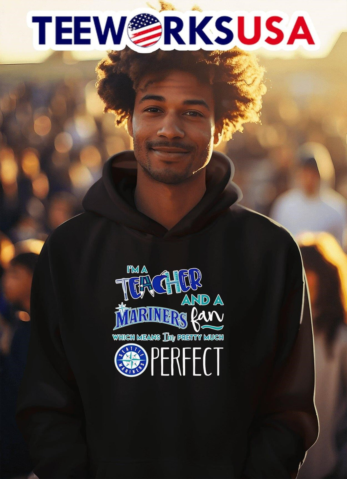 I'm a teacher and Mariners fan which means pretty - Adult & Kids T-Shirts, Sweatshirts & Hoodies apparel design preview 2