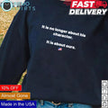 It is no longer about his character ours US - Adult & Kids T-Shirts, Sweatshirts & Hoodies apparel design preview 1