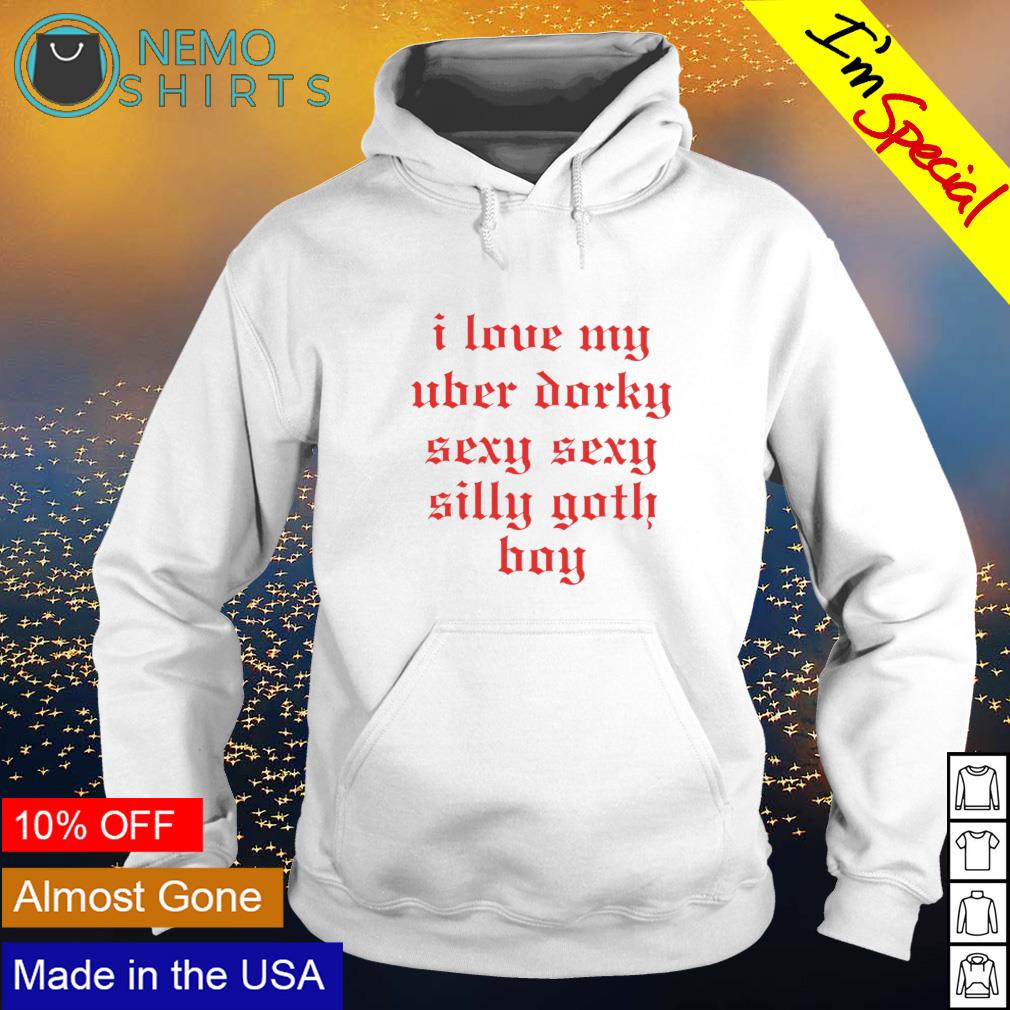 I love my uber dorky sexy silly goth boy - Adult & Kids T-Shirts, Sweatshirts & Hoodies apparel design preview 2