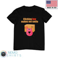 Clicking buy makes me smile - Adult & Kids T-Shirts, Sweatshirts & Hoodies apparel design preview 1