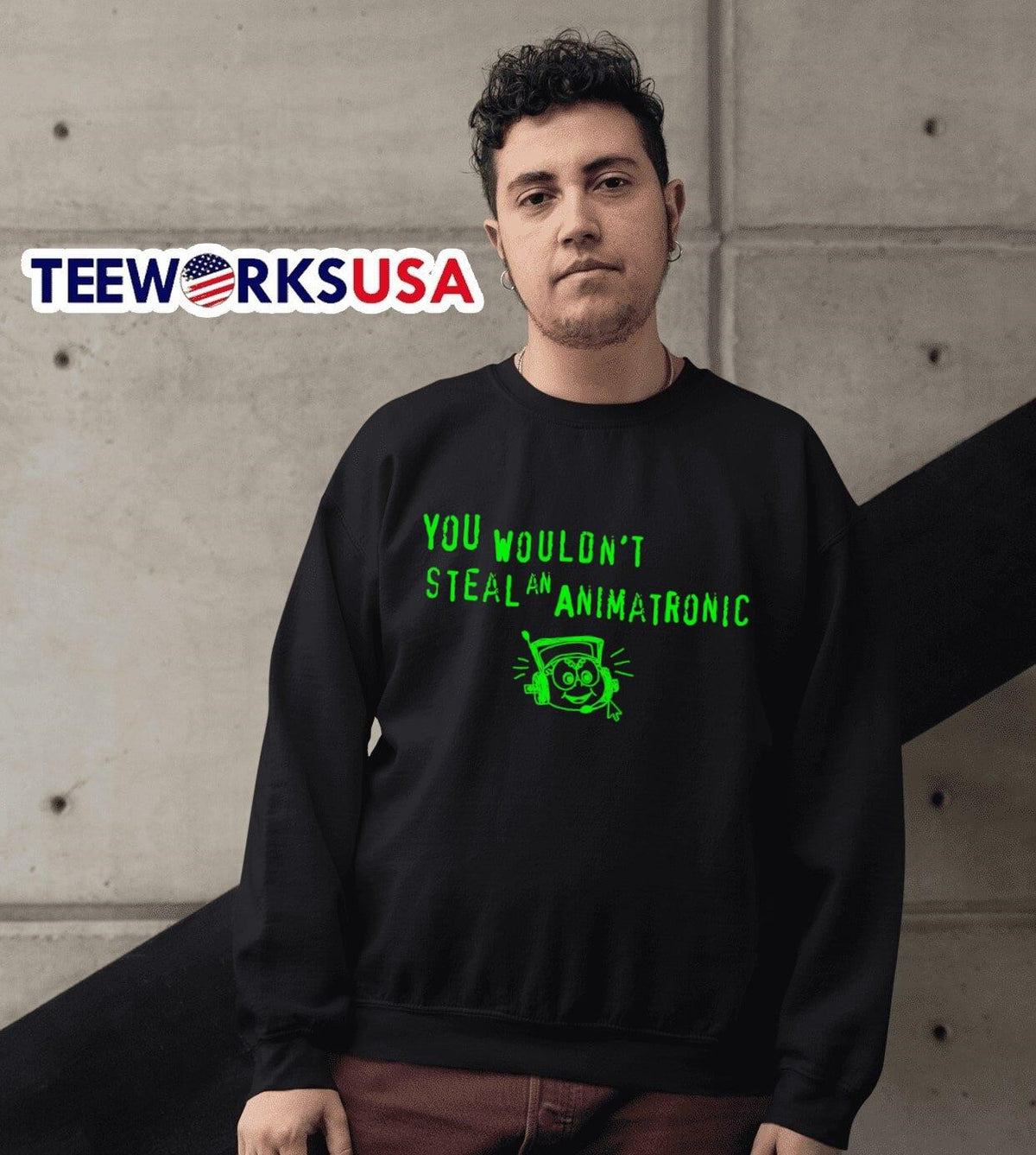 You wouldn't steal an animatronic - Adult & Kids T-Shirts, Sweatshirts & Hoodies apparel design preview 6
