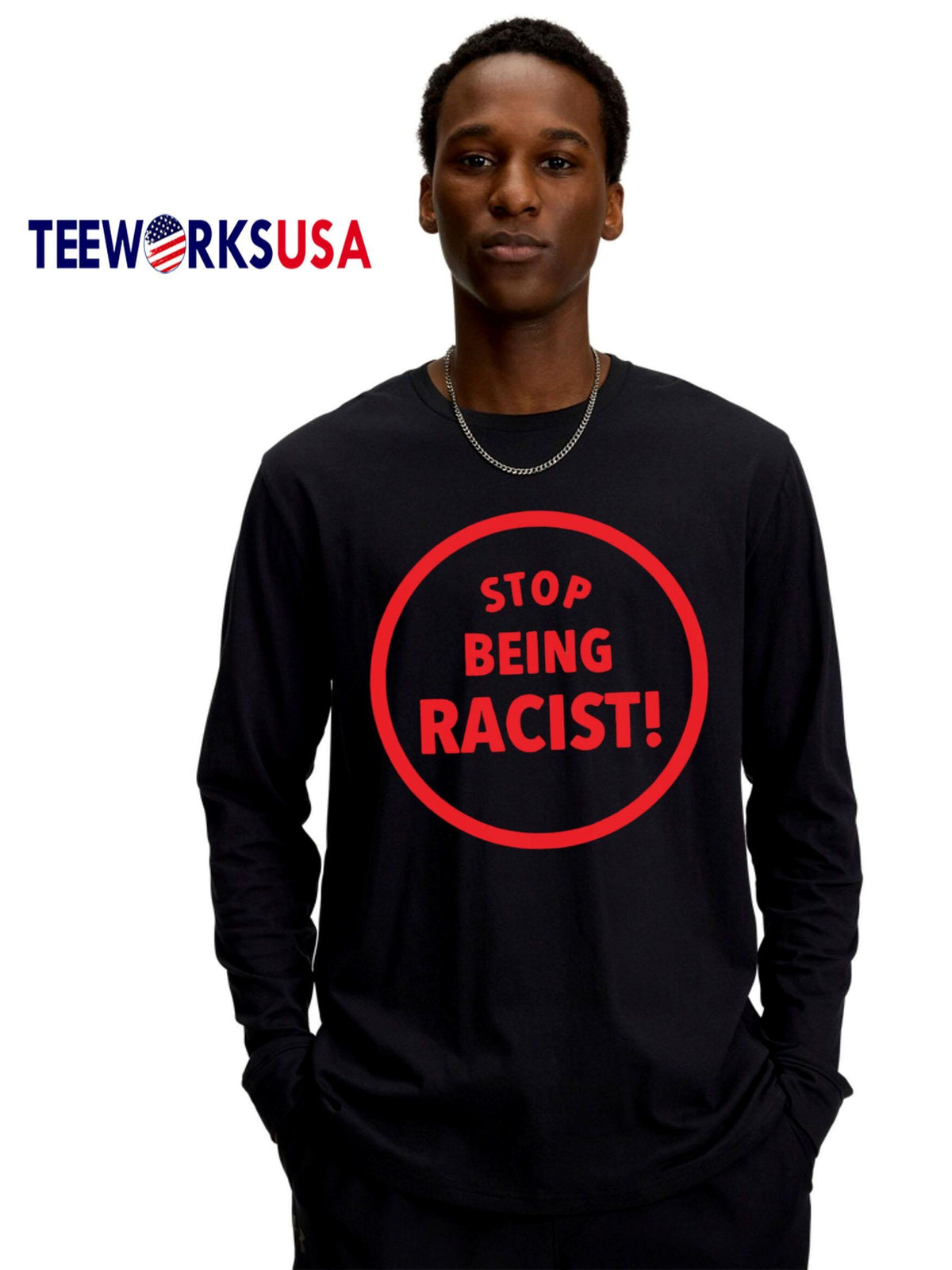 Stop Being Racist - Adult & Kids T-Shirts, Sweatshirts & Hoodies apparel design preview 4