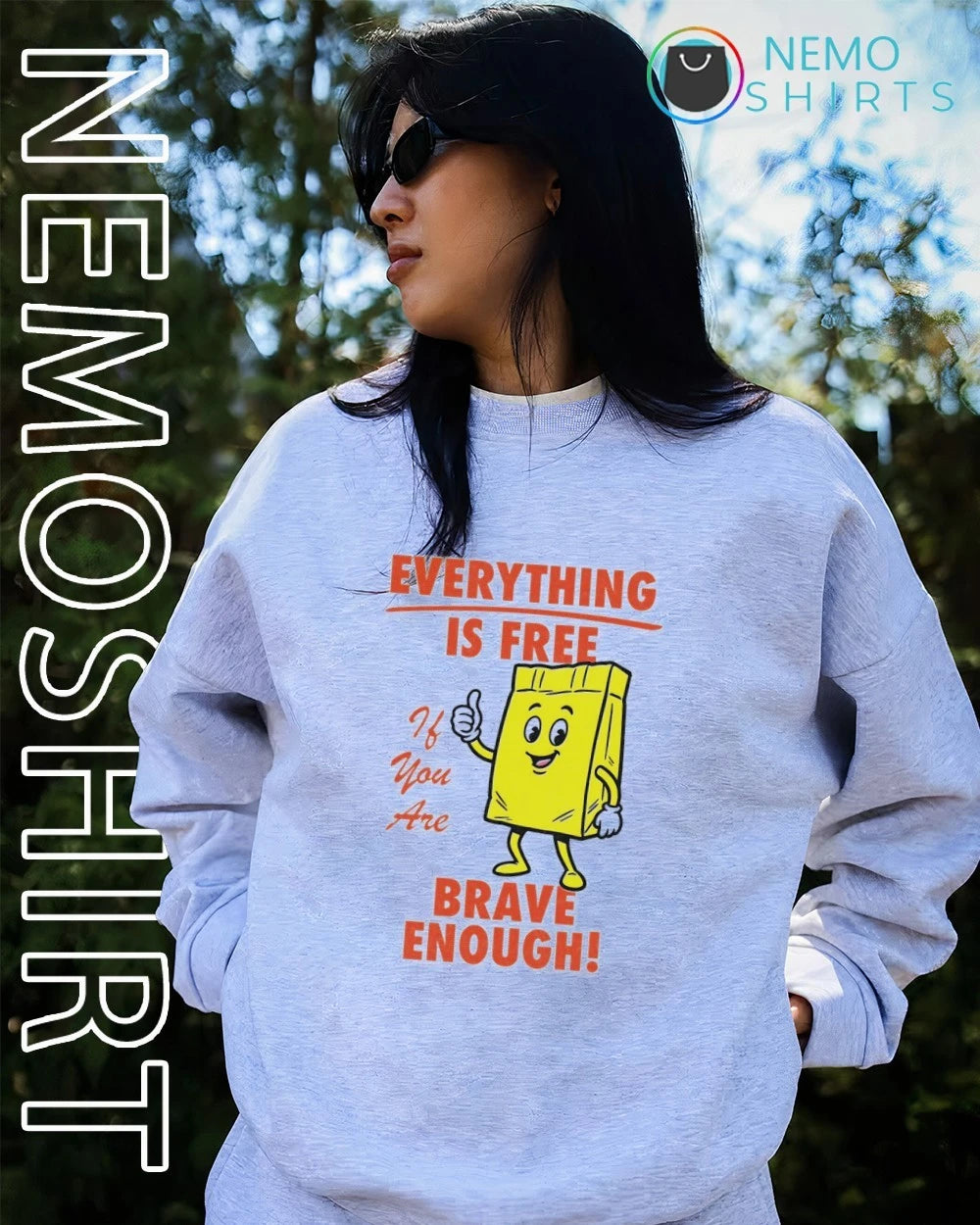 Everything is free you just gotta be brave enough - Adult & Kids T-Shirts, Sweatshirts & Hoodies apparel design preview 2