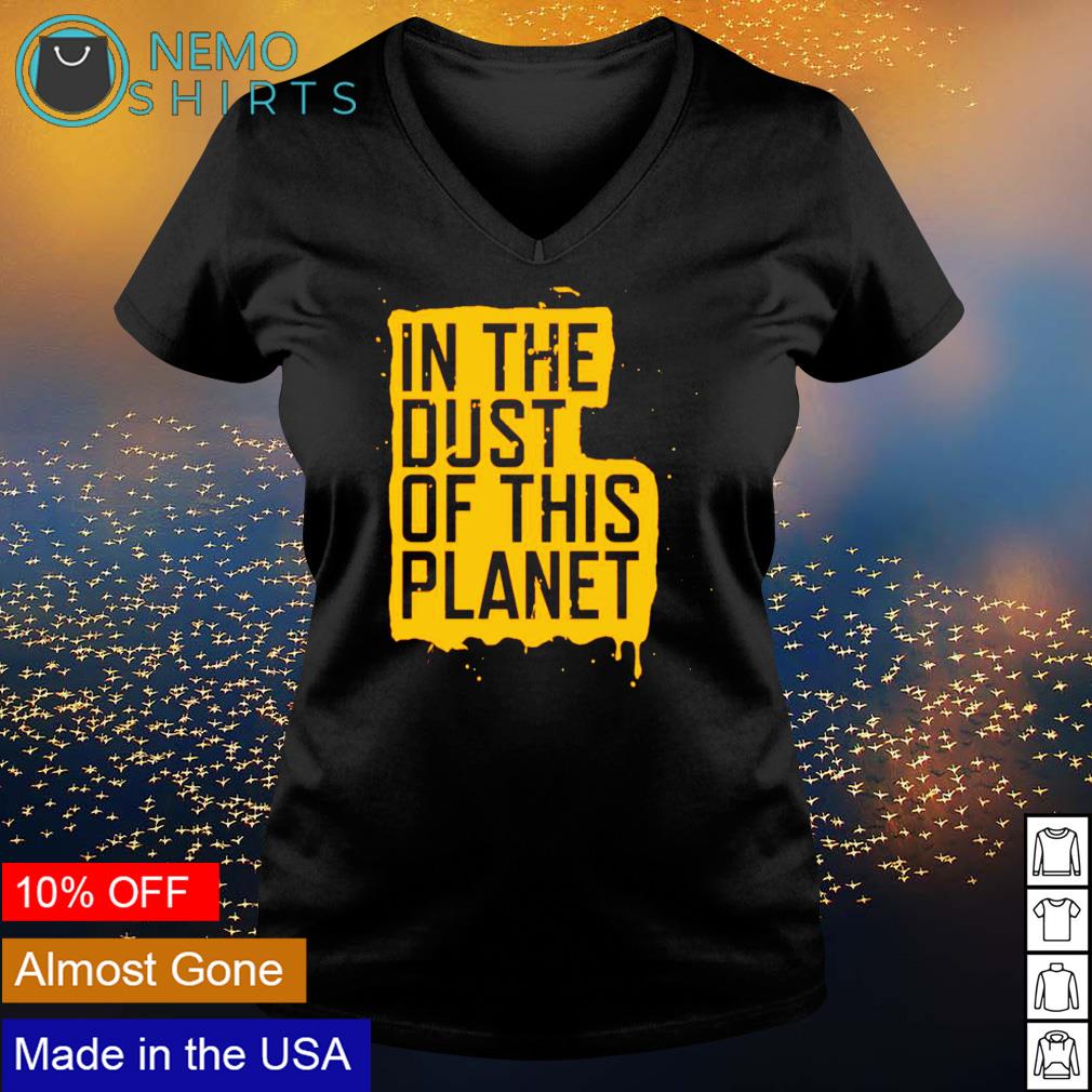 In the dust of this planet - Adult & Kids T-Shirts, Sweatshirts & Hoodies apparel design preview 5