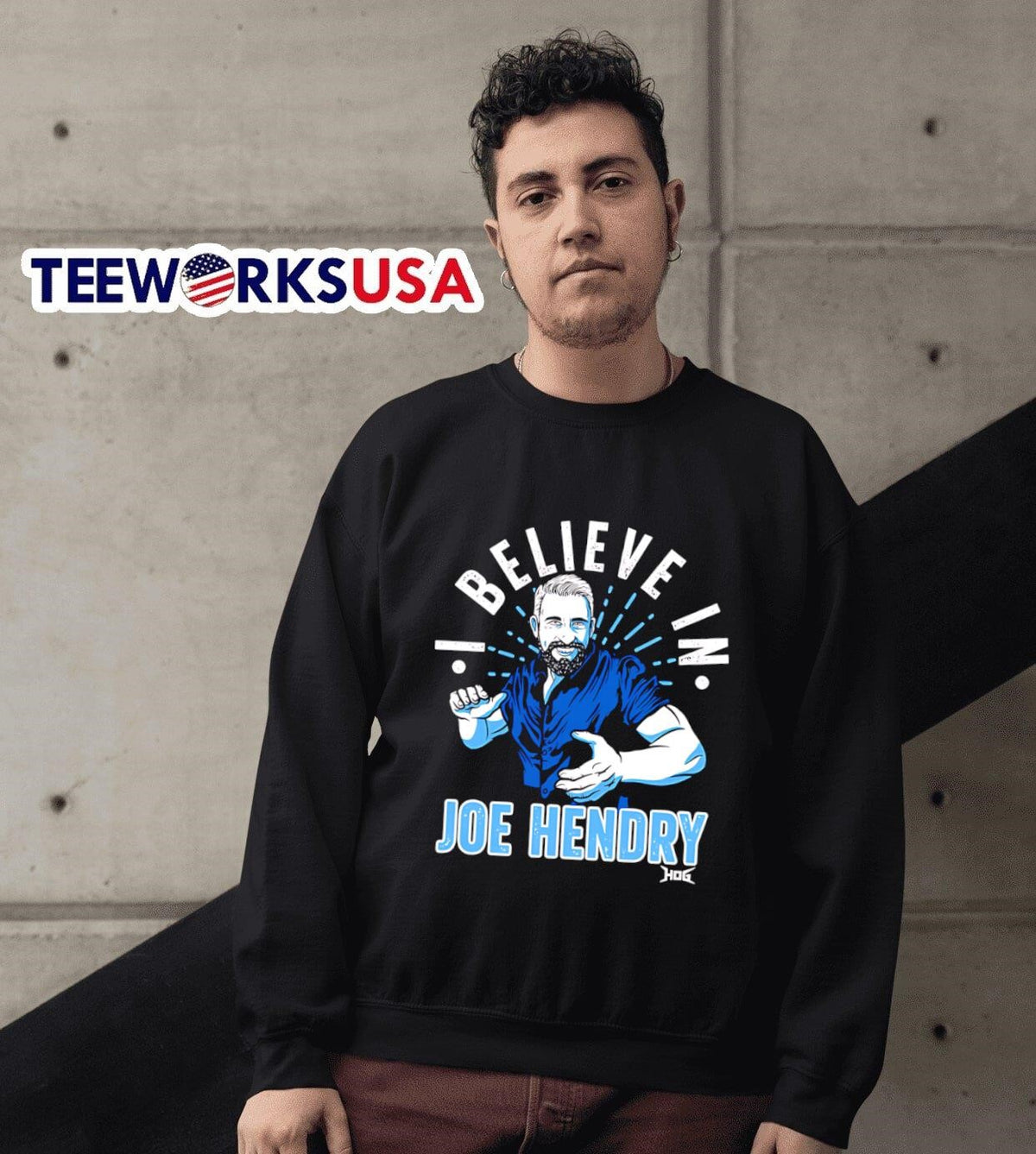 I believe in Joe Hendry HOG - Adult & Kids T-Shirts, Sweatshirts & Hoodies apparel design preview 3