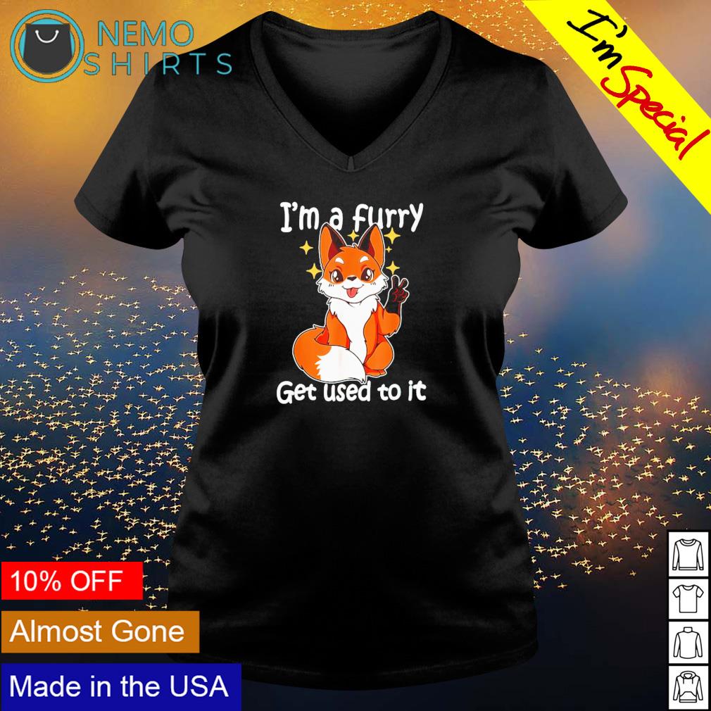 I'm a furry get used to it - Adult & Kids T-Shirts, Sweatshirts & Hoodies apparel design preview 5