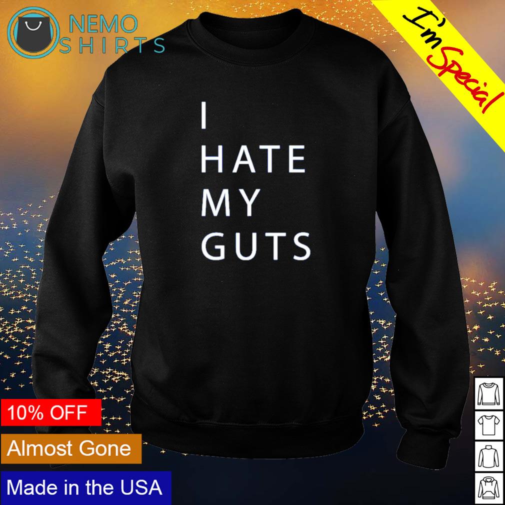 I hate my guts - Adult & Kids T-Shirts, Sweatshirts & Hoodies product image 4