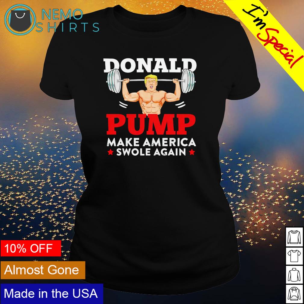 Donald pump make America swole again - Adult & Kids T-Shirts, Sweatshirts & Hoodies apparel design preview 3