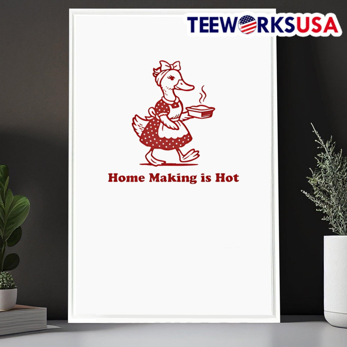Home making is hot - Adult & Kids T-Shirts, Sweatshirts & Hoodies apparel design preview 6