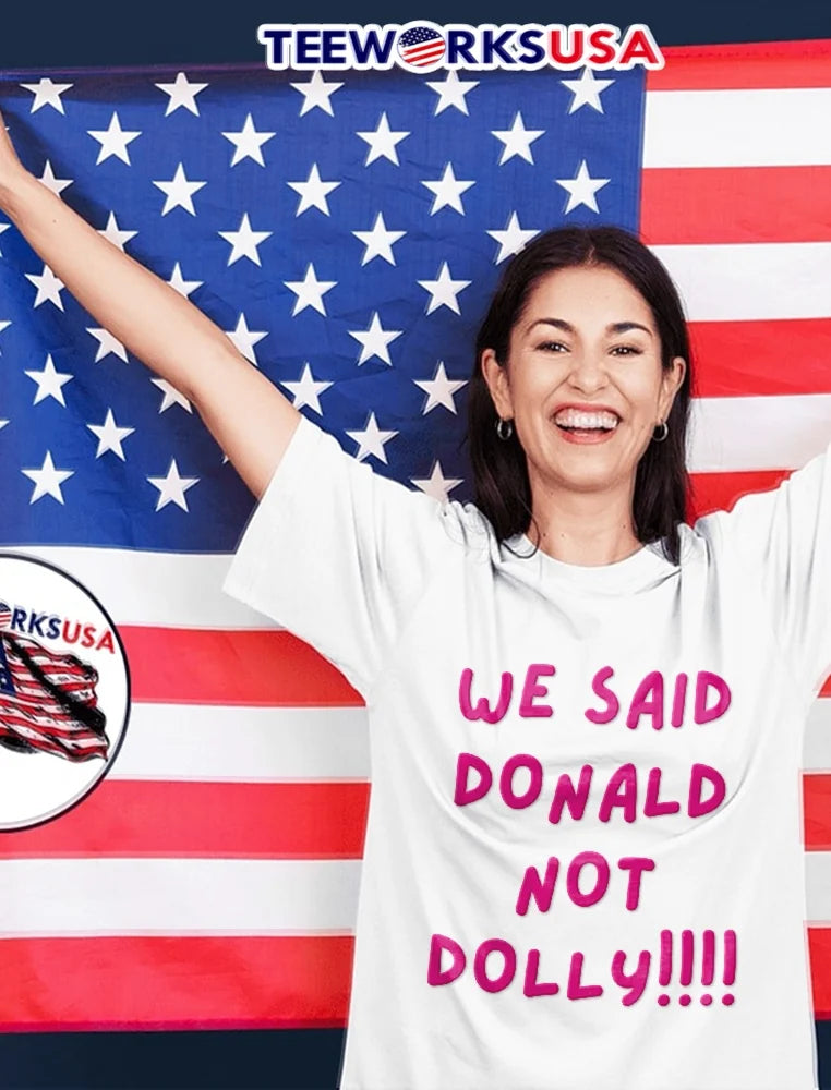 We Said Donald Not Dolly Pink Handwritten Lettering - Adult & Kids T-Shirts, Sweatshirts & Hoodies apparel design preview 2