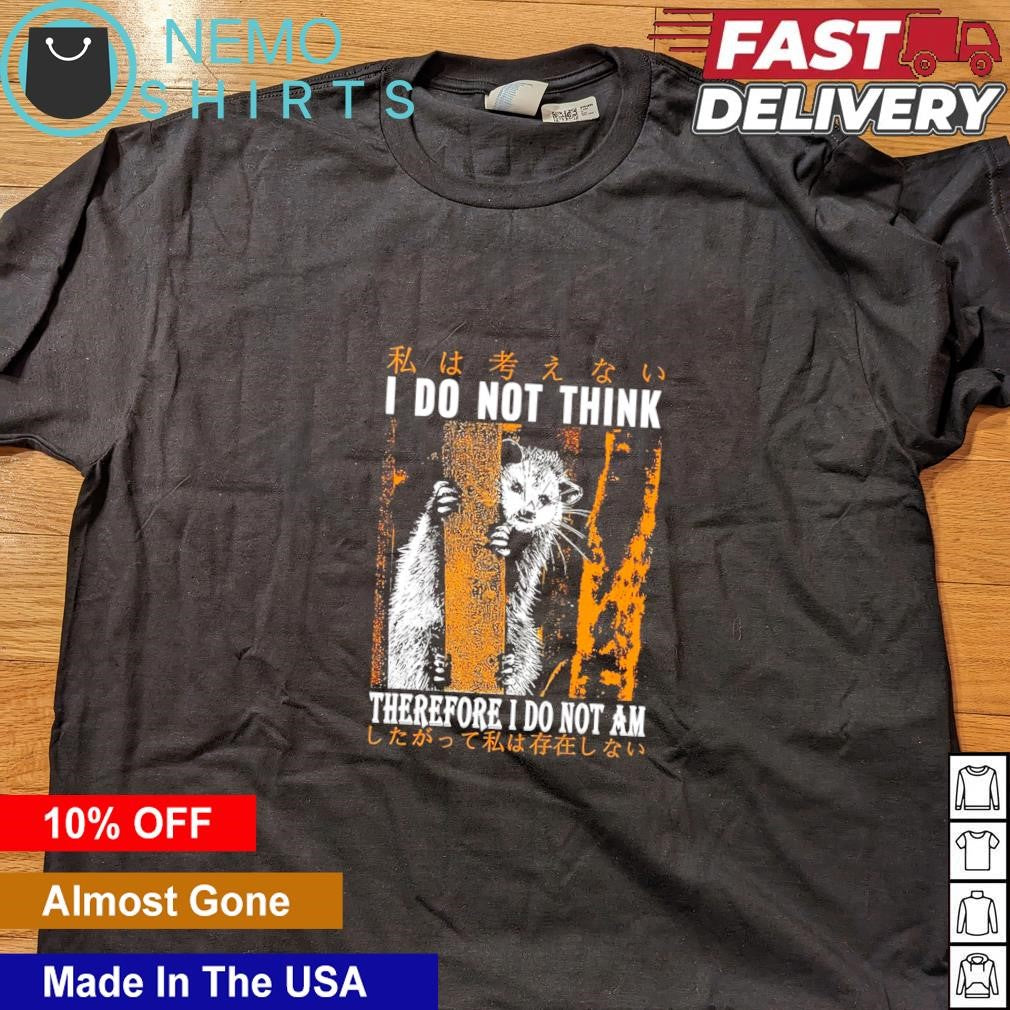 I do not think therefore am possum Japanese - Adult & Kids T-Shirts, Sweatshirts & Hoodies apparel design preview 4
