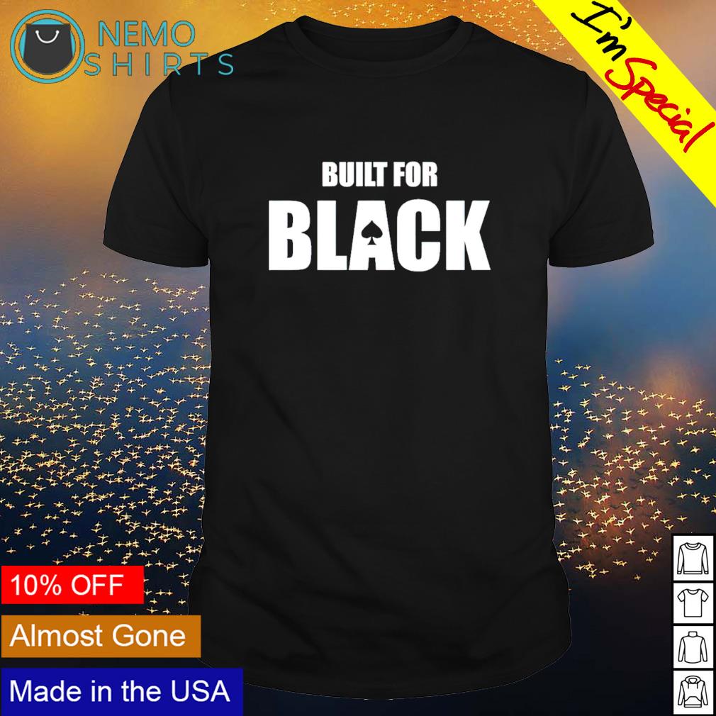 Built for black - Adult & Kids T-Shirts, Sweatshirts & Hoodies apparel design preview 1