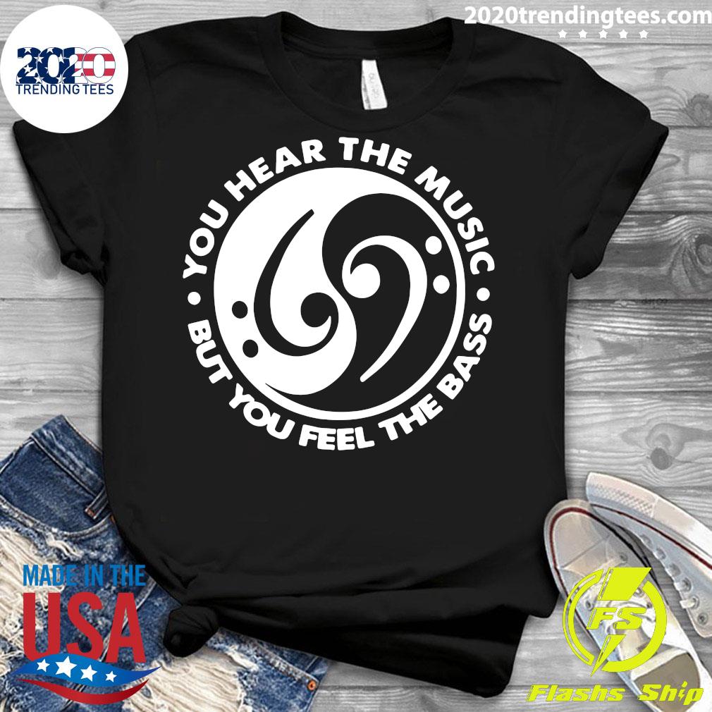 Feng Shui You Hear The Music But Feel Bass - Adult & Kids T-Shirts, Sweatshirts & Hoodies apparel design preview 3