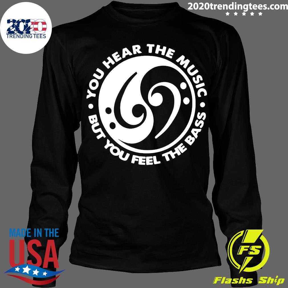 Feng Shui You Hear The Music But Feel Bass - Adult & Kids T-Shirts, Sweatshirts & Hoodies apparel design preview 4