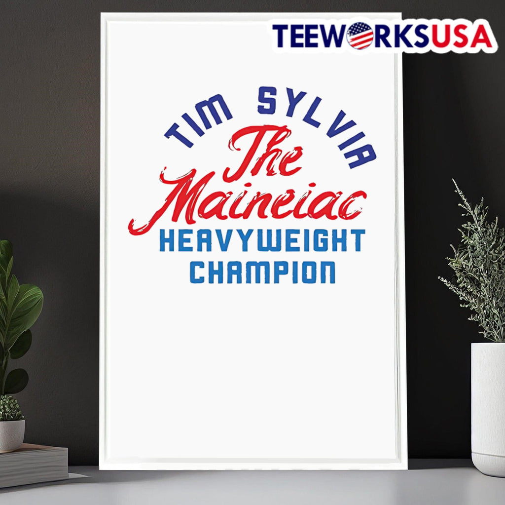 Tim Sylvia the maineiac heavyweight champion - Adult & Kids T-Shirts, Sweatshirts & Hoodies apparel design preview 6
