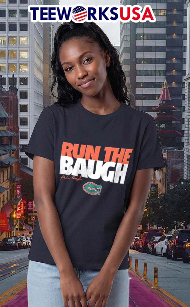 Florida Gators Run The Baugh - Adult & Kids T-Shirts, Sweatshirts & Hoodies apparel design preview 2