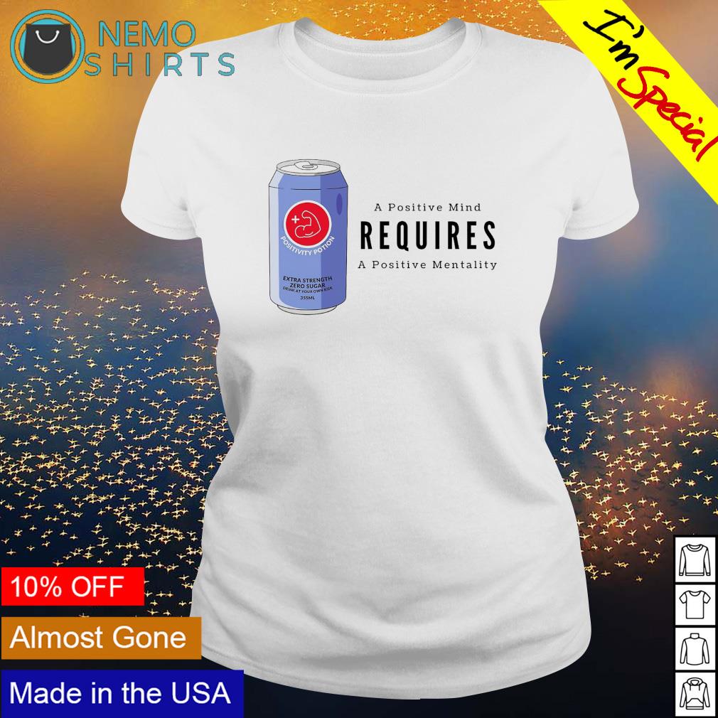 A positive mind requires mentality - Adult & Kids T-Shirts, Sweatshirts & Hoodies apparel design preview 3