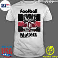 Football Matters - Adult & Kids T-Shirts, Sweatshirts & Hoodies apparel design preview 1