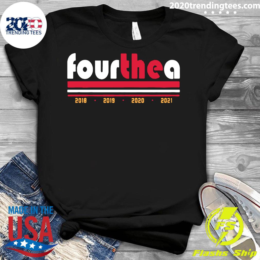 Four The A 2018-2021 - Adult & Kids T-Shirts, Sweatshirts & Hoodies apparel design preview 3
