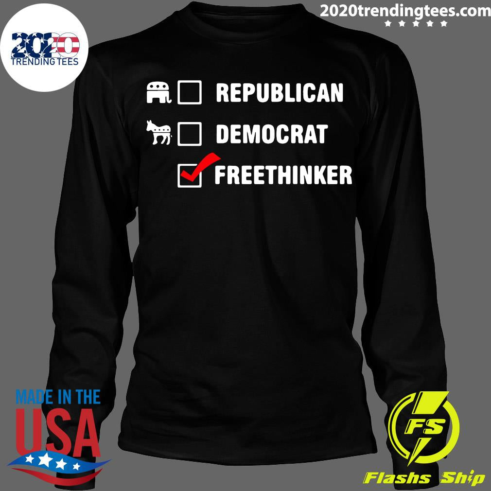 Freethinker Not A Republican or Democrat - Adult & Kids T-Shirts, Sweatshirts & Hoodies apparel design preview 4