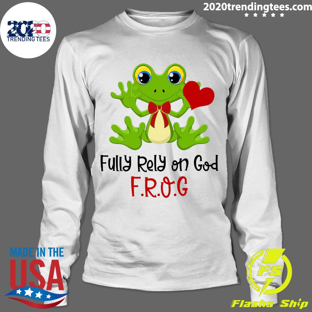 Fully Rely On God Frog - Adult & Kids T-Shirts, Sweatshirts & Hoodies apparel design preview 4