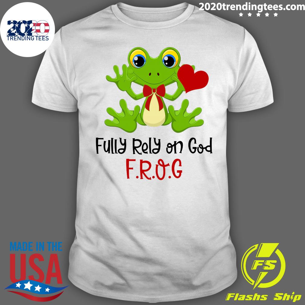 Fully Rely On God Frog - Adult & Kids T-Shirts, Sweatshirts & Hoodies apparel design preview 1