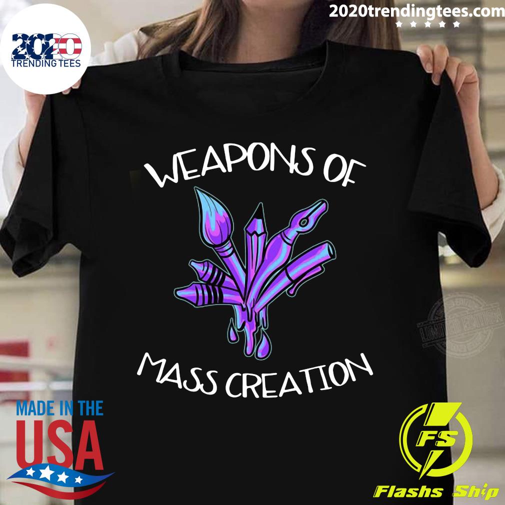 Funny Art Weapons Of Mass Creation Beautiful - Adult & Kids T-Shirts, Sweatshirts & Hoodies apparel design preview 1