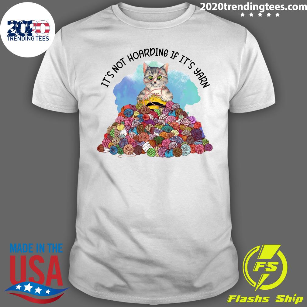Funny Cat Knitting It's Not Hoarding If Yarn - Adult & Kids T-Shirts, Sweatshirts & Hoodies apparel design preview 1