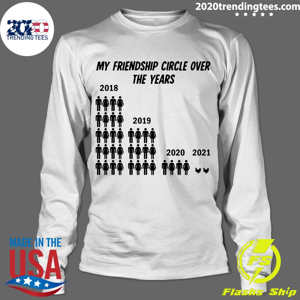 Funny Chicken My Friendship Circle Over The Years - Adult & Kids T-Shirts, Sweatshirts & Hoodies apparel design preview 4