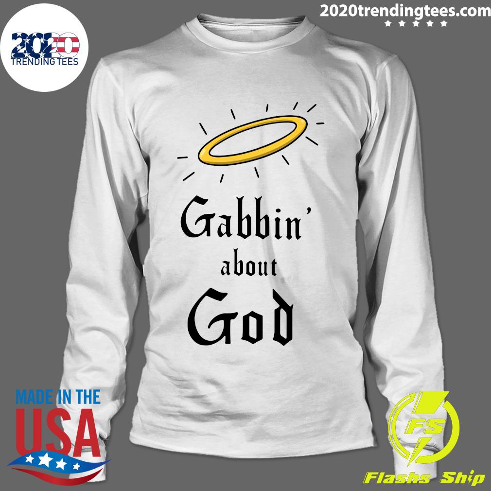 Gabbin About God - Adult & Kids T-Shirts, Sweatshirts & Hoodies apparel design preview 4