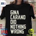 Gina Carano Did Nothing Wrong - Adult & Kids T-Shirts, Sweatshirts & Hoodies apparel design preview 1