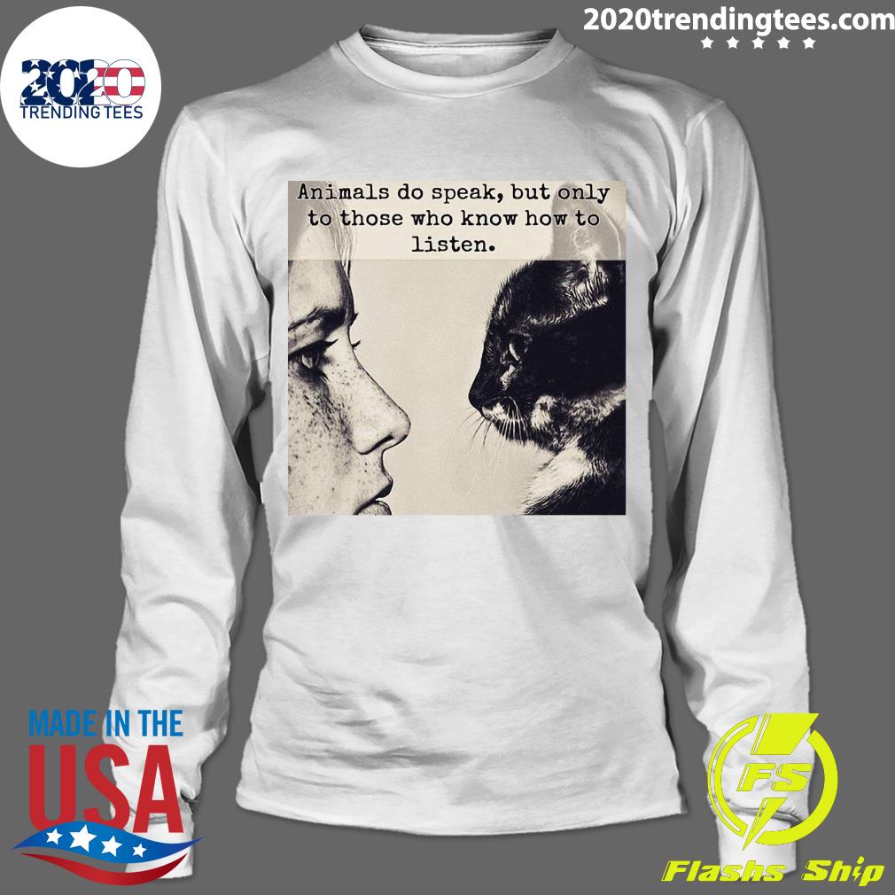 Girl And Cat Animals Do Speak But Only To Those Who - Adult & Kids T-Shirts, Sweatshirts & Hoodies apparel design preview 4