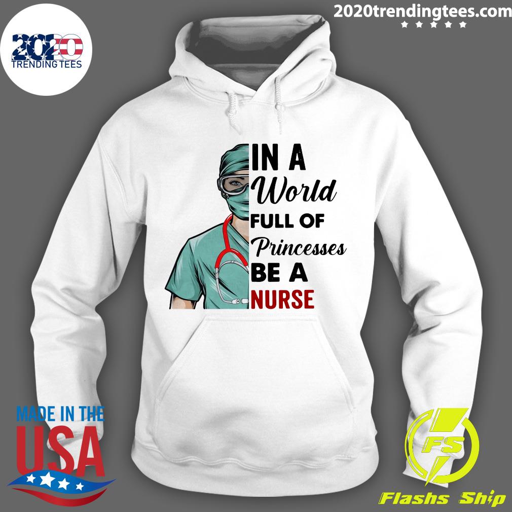 Girl In A World Full Of Princesses Be Nurse - Adult & Kids T-Shirts, Sweatshirts & Hoodies apparel design preview 2