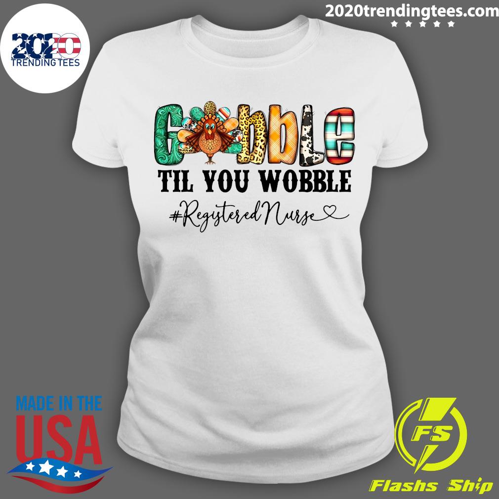 Gobble Til You Wobble Registered Nurse - Adult & Kids T-Shirts, Sweatshirts & Hoodies apparel design preview 3