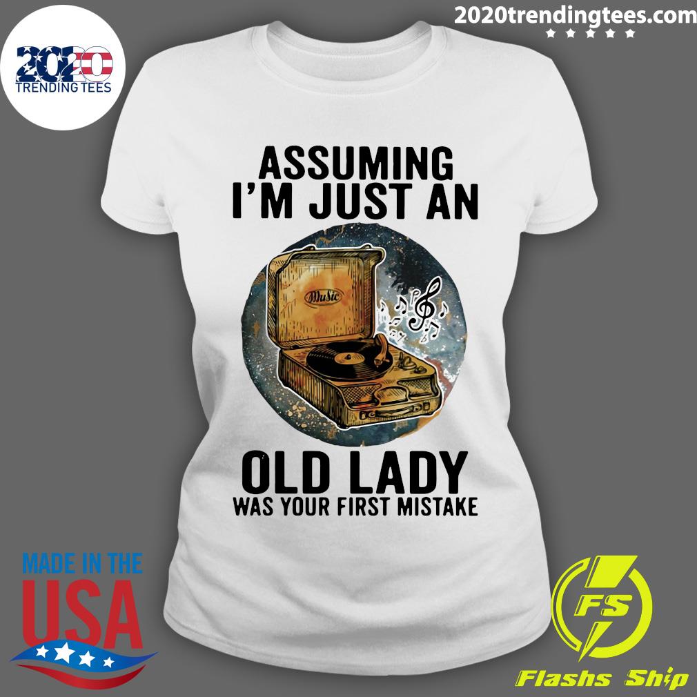 Gramophone Music Assuming I'm Just An Old Lady Was - Adult & Kids T-Shirts, Sweatshirts & Hoodies apparel design preview 3