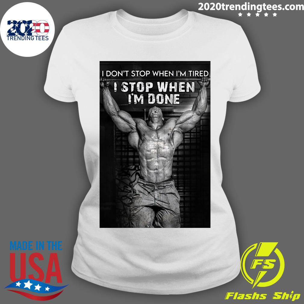 Gym Man Pull Up I Don't Stop When I'm Tired Done - Adult & Kids T-Shirts, Sweatshirts & Hoodies apparel design preview 3