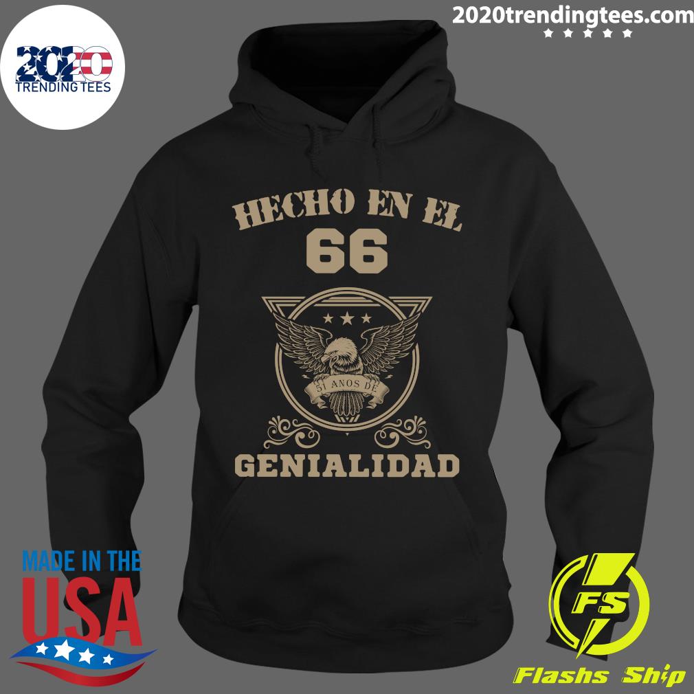 Hecho En El 66 Genialidad - Adult & Kids T-Shirts, Sweatshirts & Hoodies apparel design preview 2