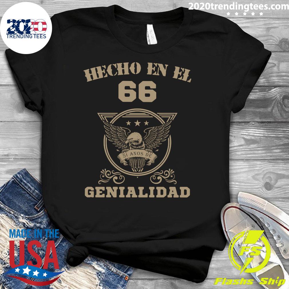Hecho En El 66 Genialidad - Adult & Kids T-Shirts, Sweatshirts & Hoodies apparel design preview 3
