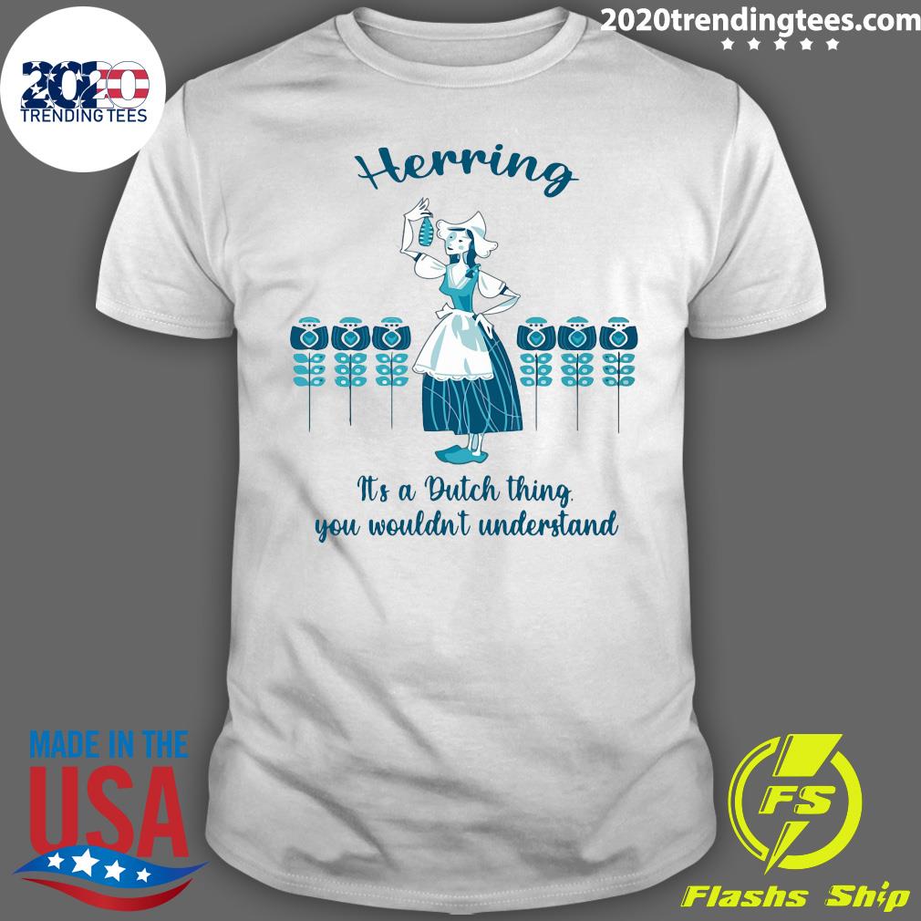 Herring It's A Dutch Thing You Wouldn't Understand - Adult & Kids T-Shirts, Sweatshirts & Hoodies apparel design preview 1