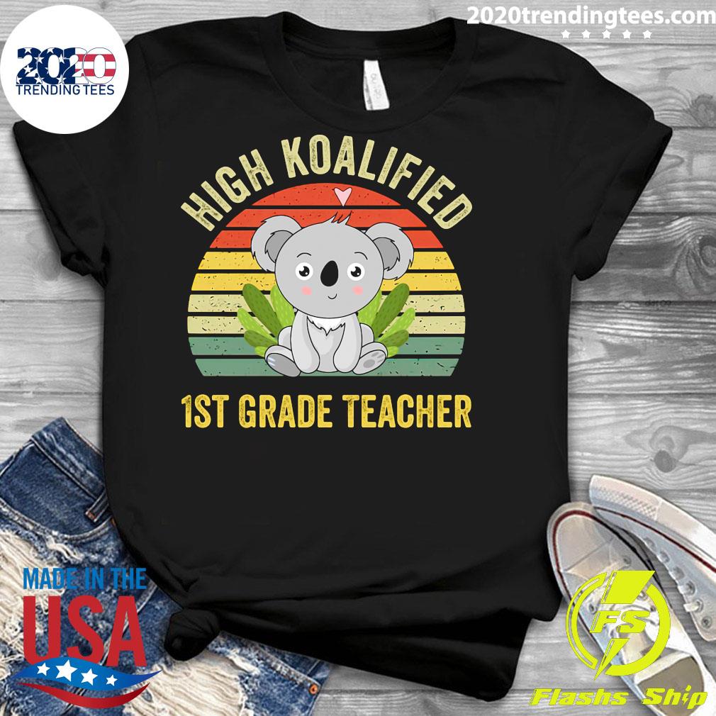 High Koalified 1st Grade Teacher Vintage - Adult & Kids T-Shirts, Sweatshirts & Hoodies apparel design preview 3