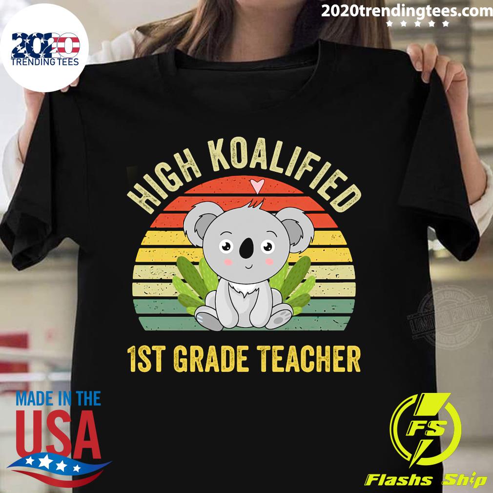 High Koalified 1st Grade Teacher Vintage - Adult & Kids T-Shirts, Sweatshirts & Hoodies apparel design preview 1