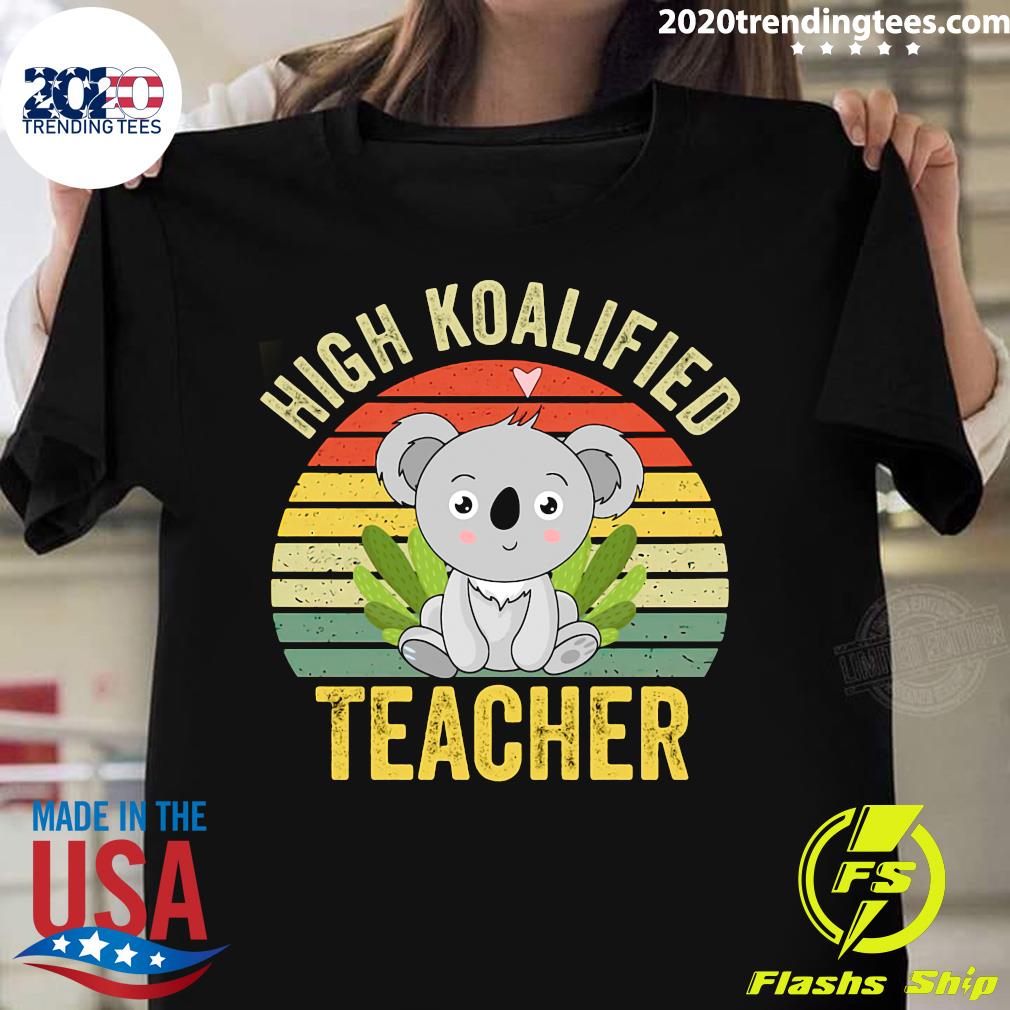 High Koalified Teacher Vintage - Adult & Kids T-Shirts, Sweatshirts & Hoodies apparel design preview 1
