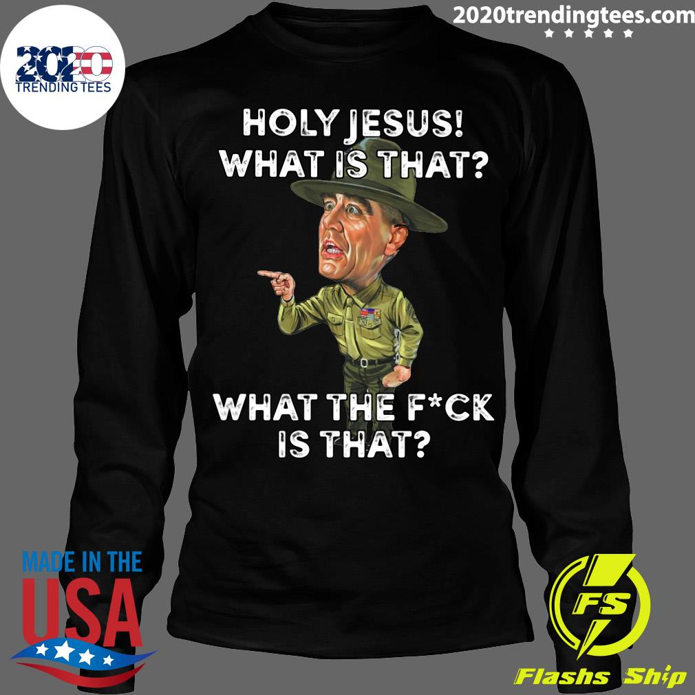 Holy Jesus What Is That The Fuck - Adult & Kids T-Shirts, Sweatshirts & Hoodies apparel design preview 4