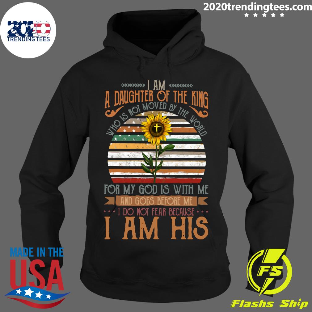 I Am A Daughter Of The King Who Is Not Moved By World - Adult & Kids T-Shirts, Sweatshirts & Hoodies apparel design preview 2