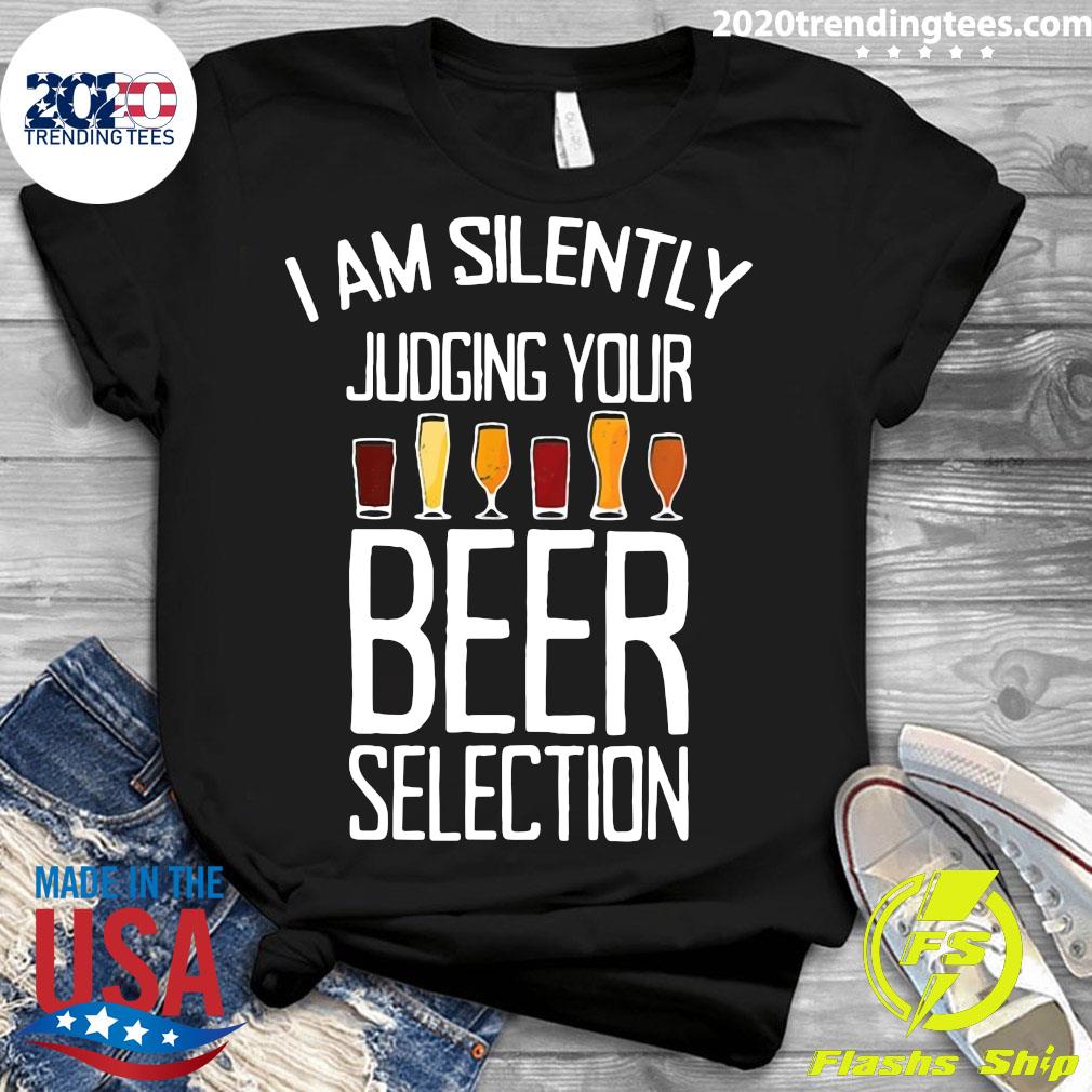 I Am Silently Judging Your Beer Selection - Adult & Kids T-Shirts, Sweatshirts & Hoodies apparel design preview 3