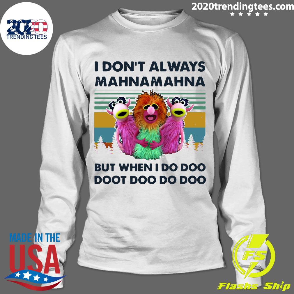 I Don't Always Mahna But When Do Doo Doot - Adult & Kids T-Shirts, Sweatshirts & Hoodies apparel design preview 4