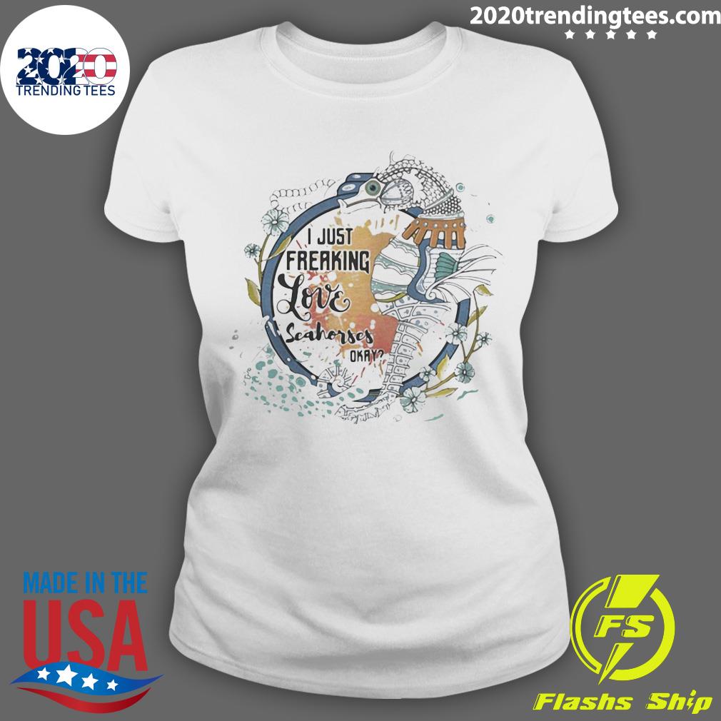I Just Freaking Love Seahorses Okay - Adult & Kids T-Shirts, Sweatshirts & Hoodies apparel design preview 3